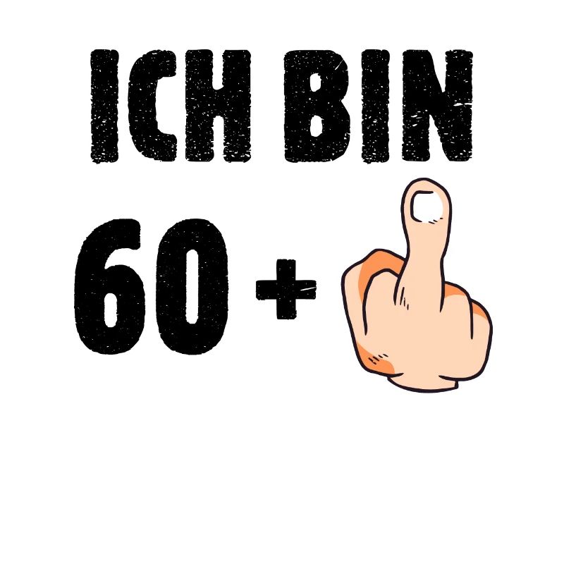 Ich bin 60 plus eins