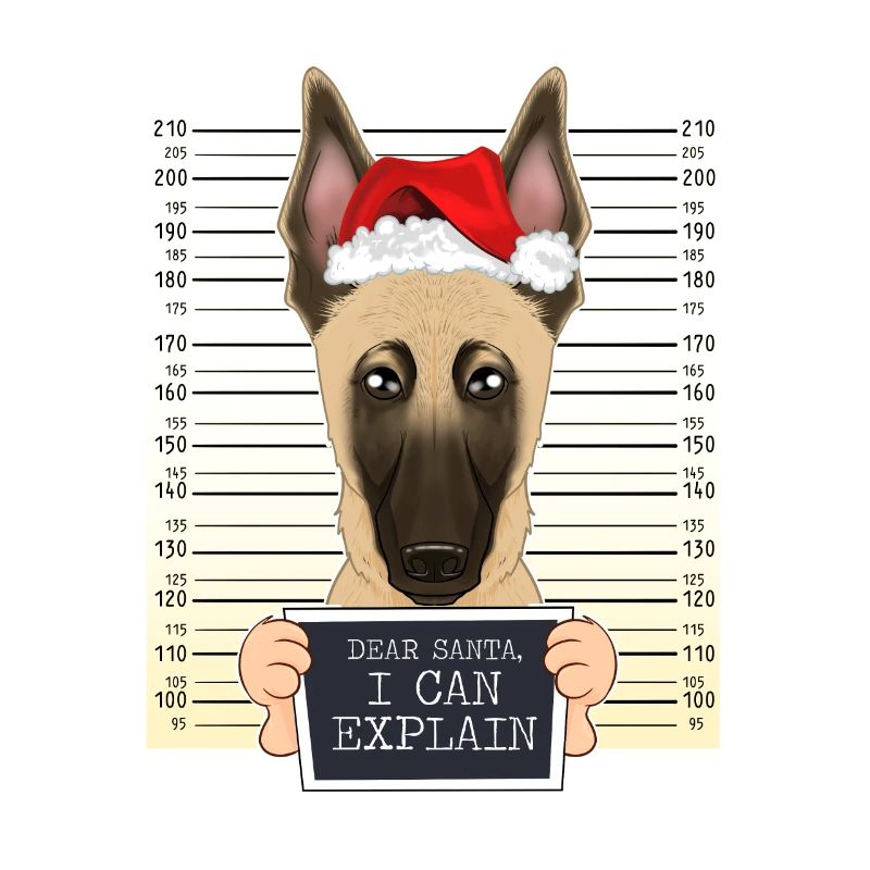 Dear Santa I Can Explain Belgian Malinois