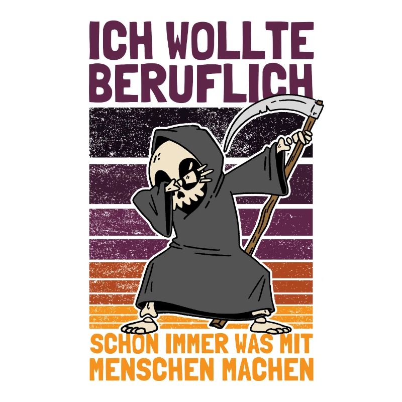Dabbender Sensenmann Spruch und Schwarzer Humor
