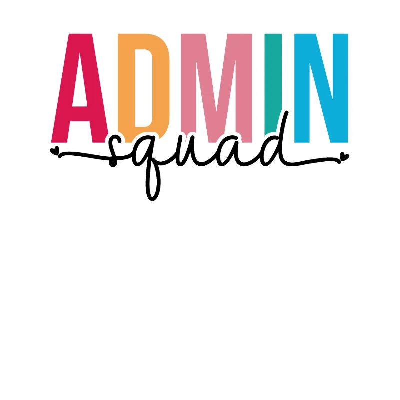 Admin Squad Administrative Assistant Admin Team