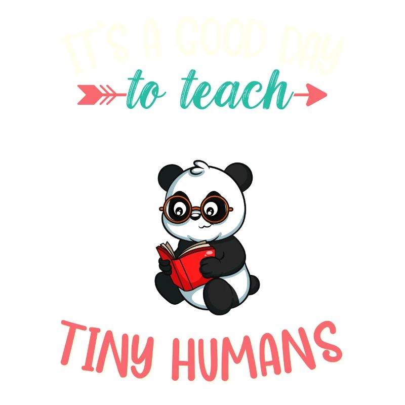 Good Day To Teach Tiny Humans Elementary Teacher