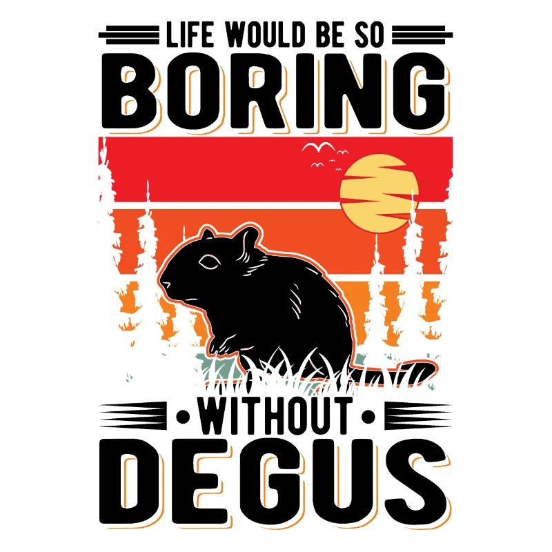 Life would be so boring without Degus