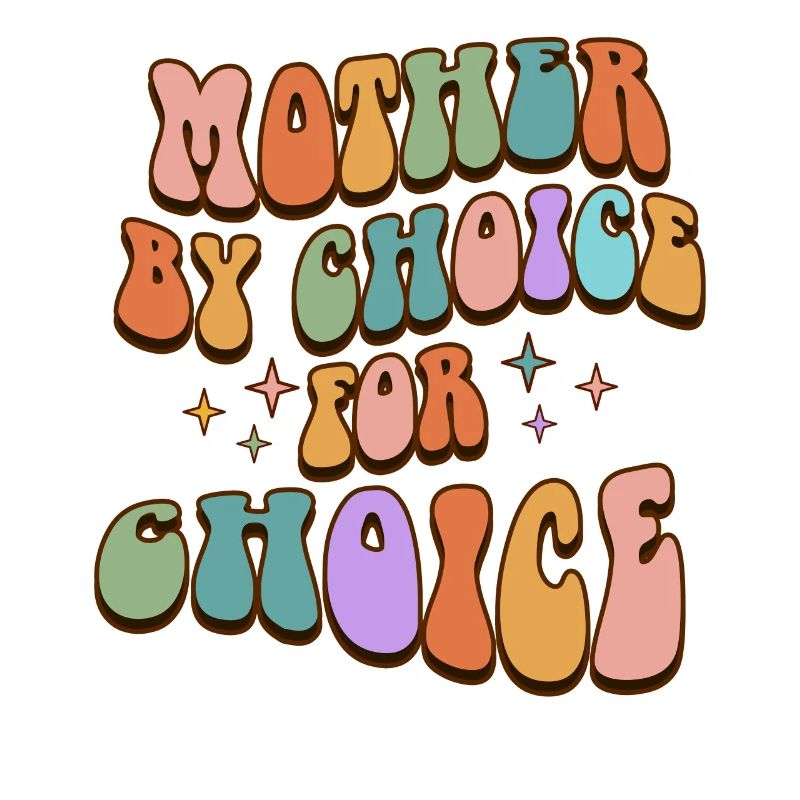 Mère par choix pour choix