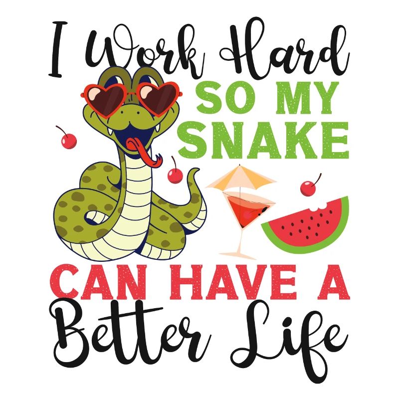 Snake Serpent I Worked So Hard So