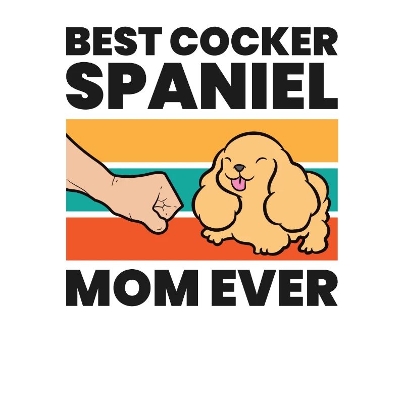 Cocker Spaniel Mama Meilleur Cocker Spaniel Maman Jamais