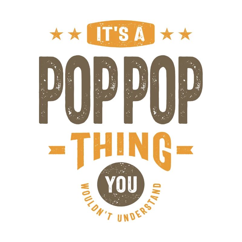Männer Es ist ein Pop-Pop-Ding Lustiger Papa Opa