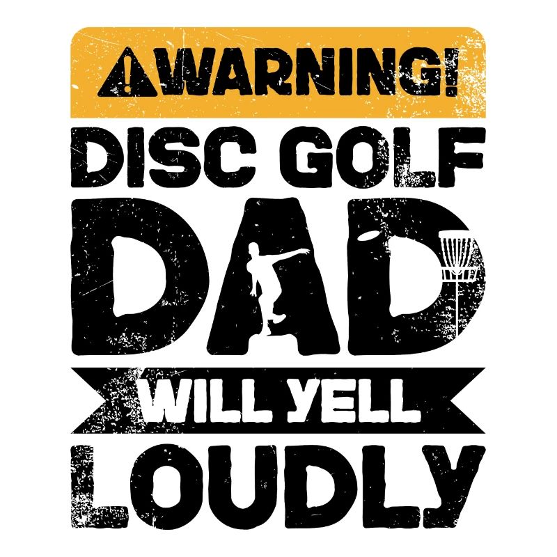 Avertissement Cris - Disc Golf Dad