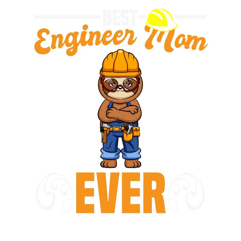 Best Engineer Mom Ever Construction Worker Mommy