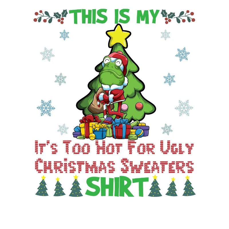 C'est mon pull de Noël il fait trop chaud pour moche