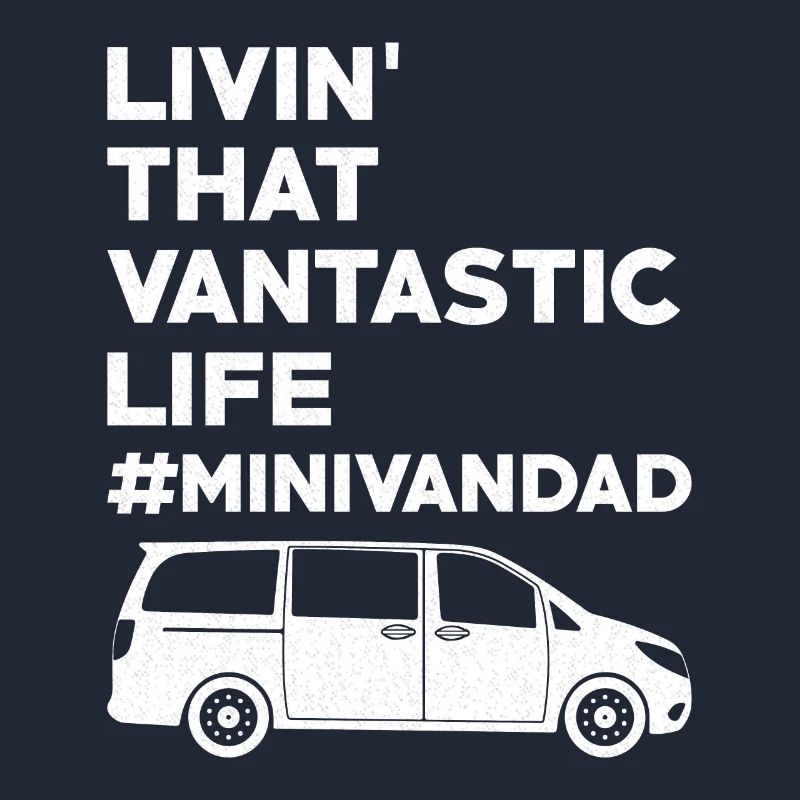 Daddy Drives Minivan Dad Driving Dads Minivan Gesc