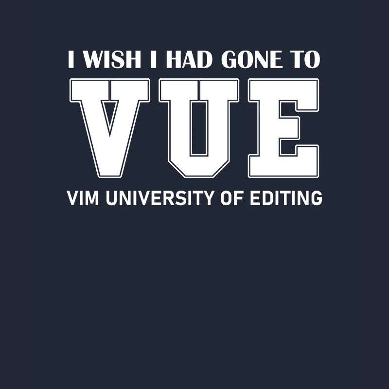 VIM University of Editing Wish I Could Exit VIM