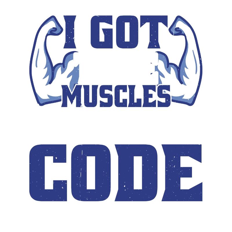 I Got These Muscles Writing Code 4