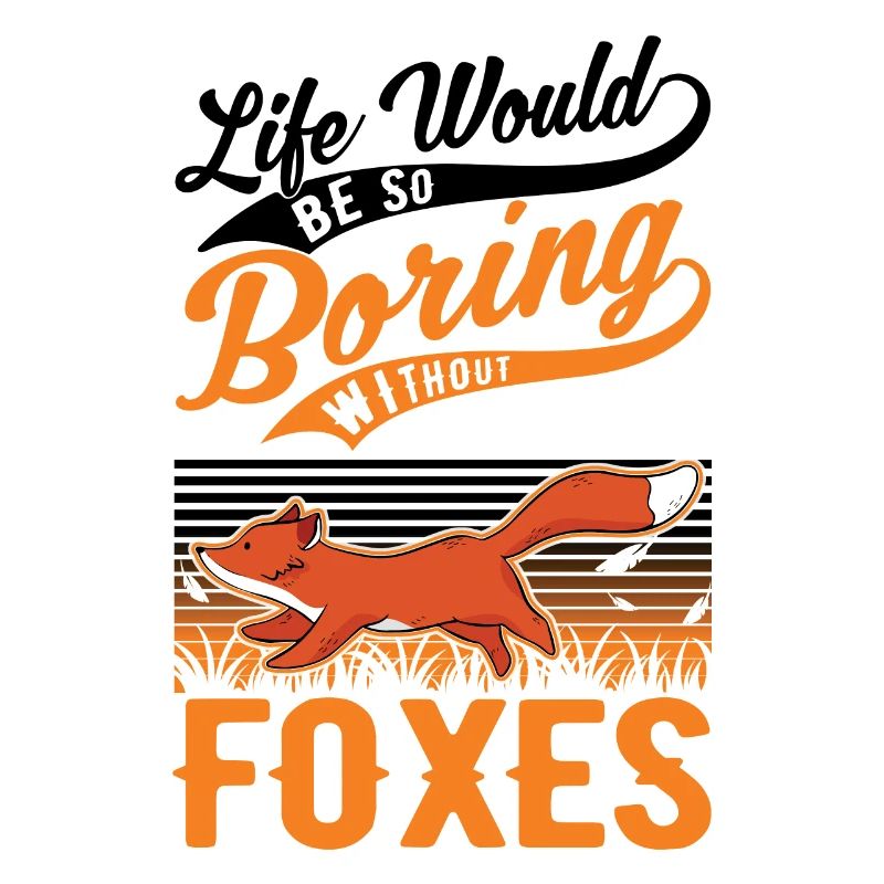 Life would be so boring without Foxes Fuchs