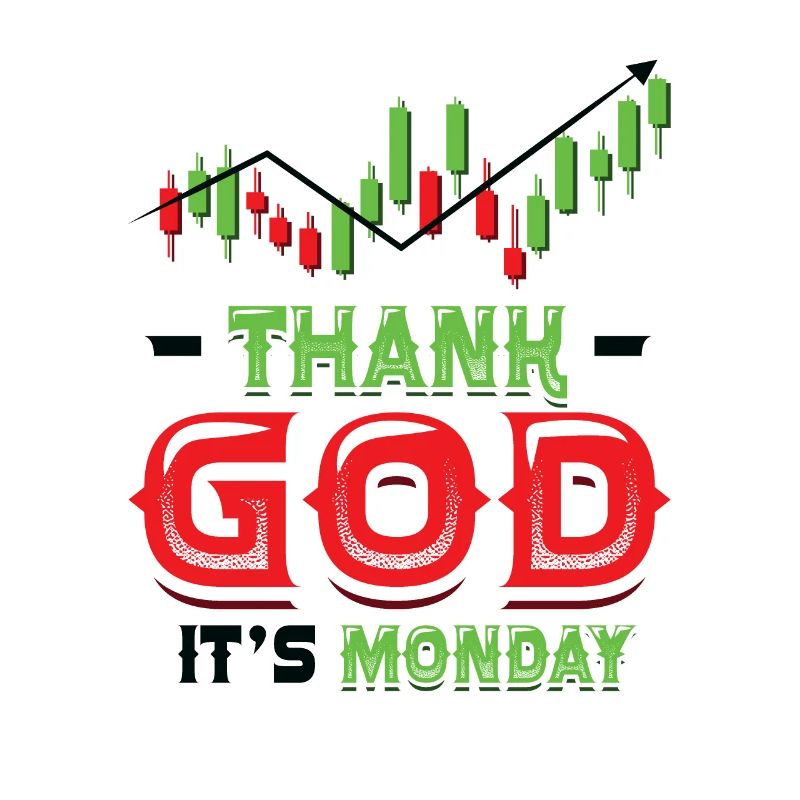 Dieu merci, c’est lundi, trader