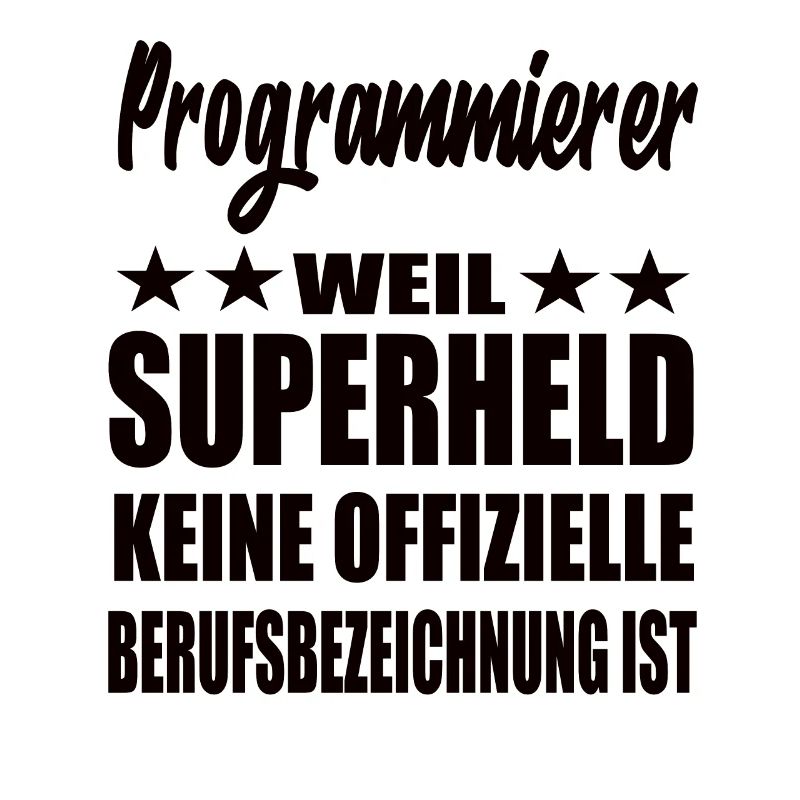 Programmierer Superheld Spruch