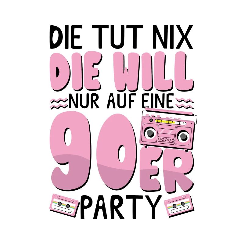 Die will nur auf eine 90er Party