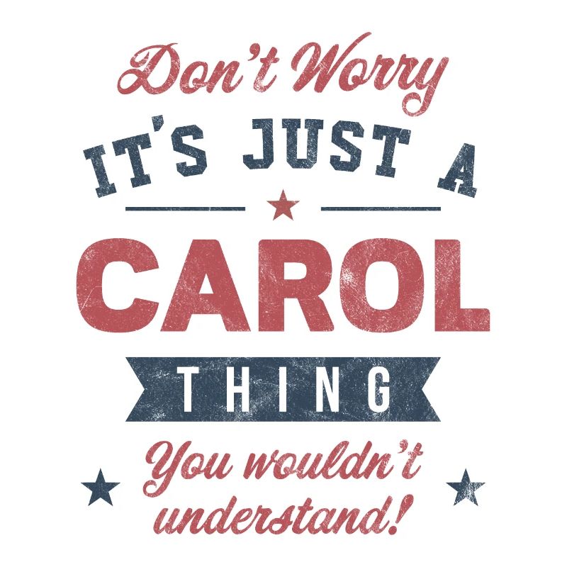 C’est un truc de Carol