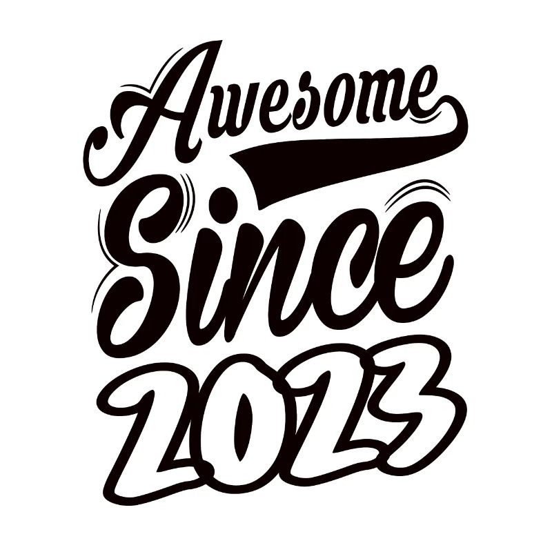 Awesome Since 2023