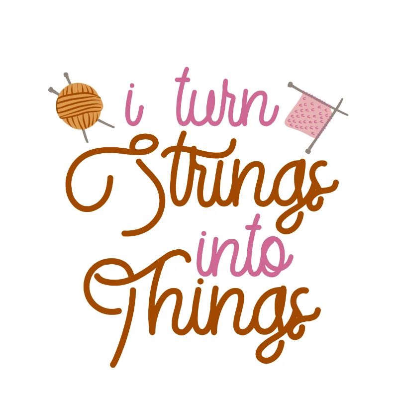 I Turn Strings Into Things 2