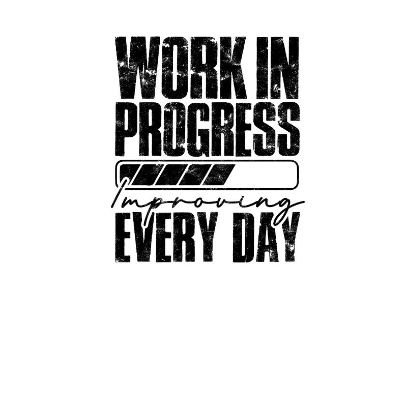 Work in progress: improving every day - Job