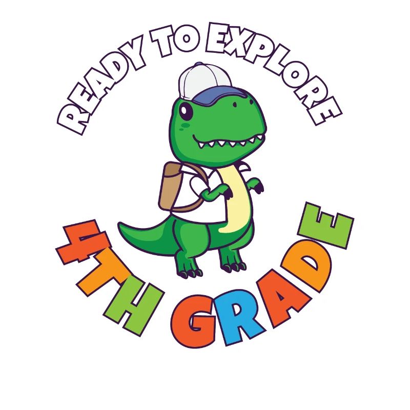Back To School Day Ready to Explore 4th Grade Trex