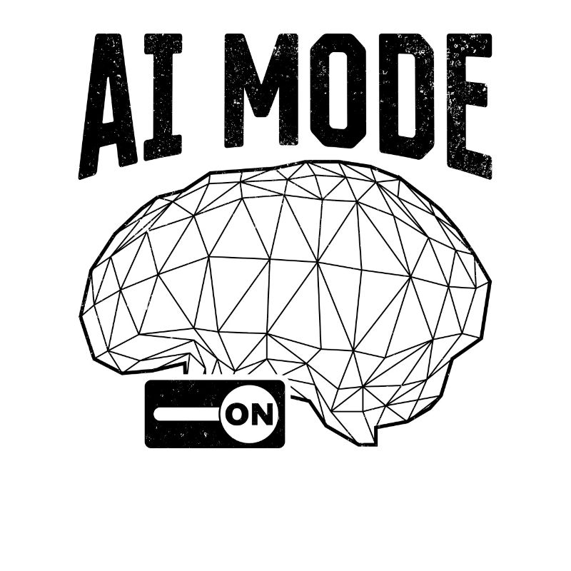 AI Mode On - AI Artificial Intelligence Mode On