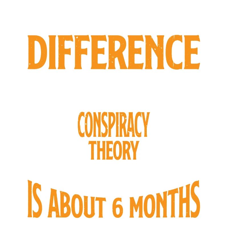 The Only Difference Between A Conspiracy Theory 18