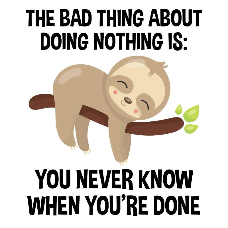 Sloth Chill Mode Pure Relaxation