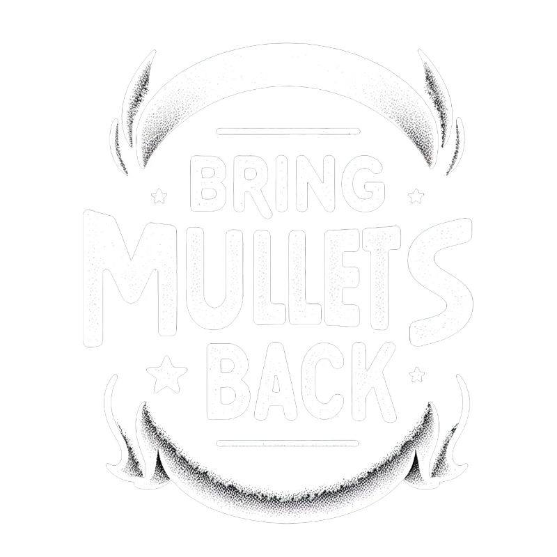 Bring Mullets Back 10
