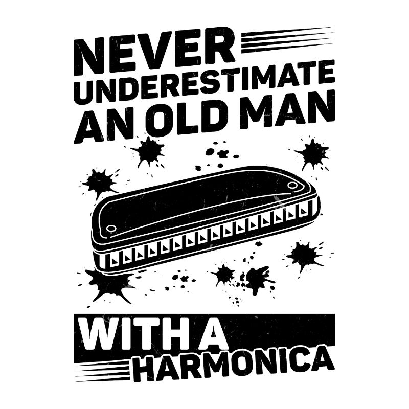 Never Underestimate An Old Man With A Harmonica
