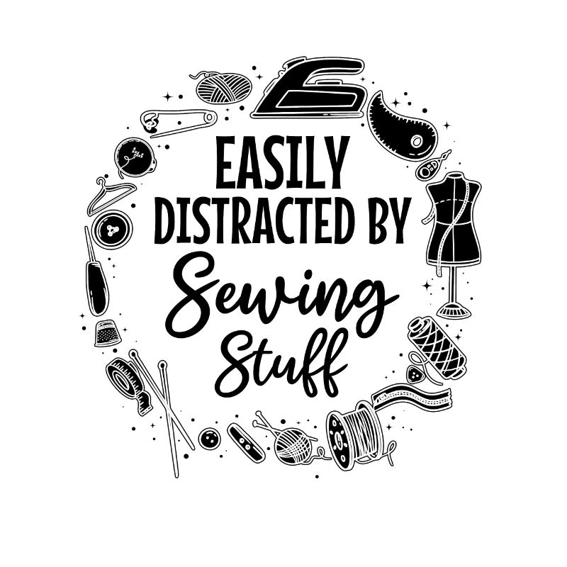 Easily Distracted By Sewing Stuff - Sewing Machine