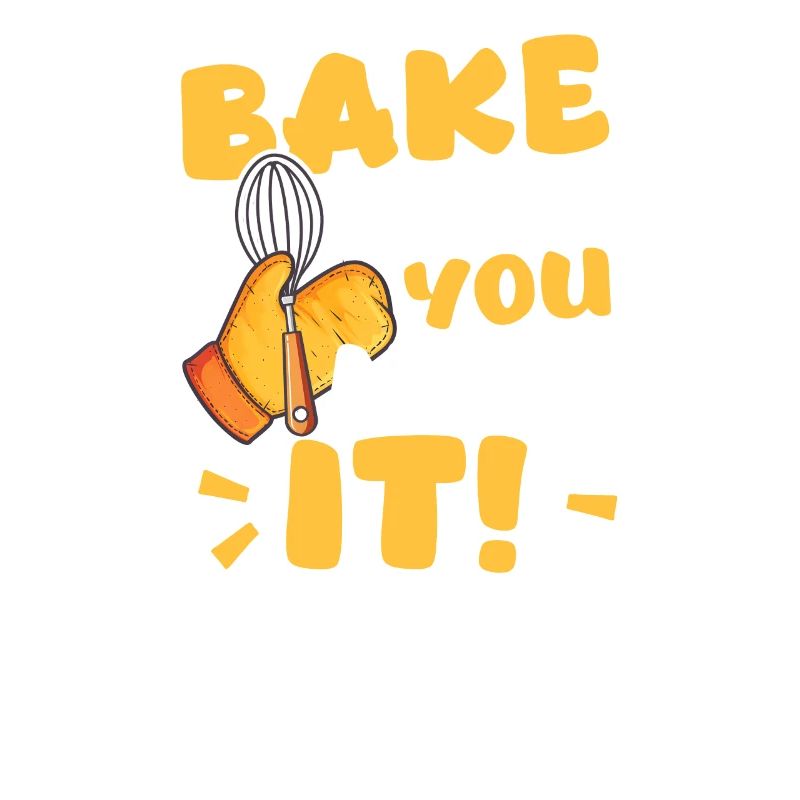Bake Bake It Till You Make It