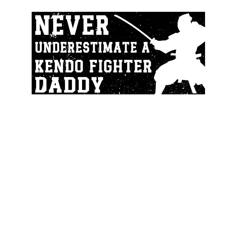 Never underestimate a Kendo Fighter daddy Kendo Wr