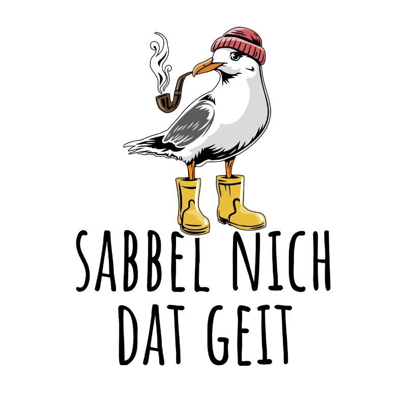 Möwe - Sabbel nich dat geit - Nordsee - Geschenk