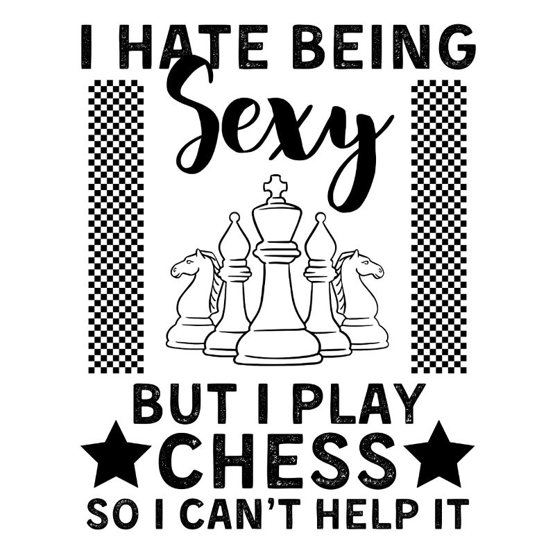 Funny Chess Saying Chess Player