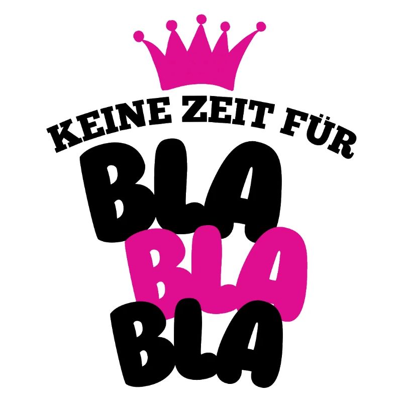 No time for blah blah