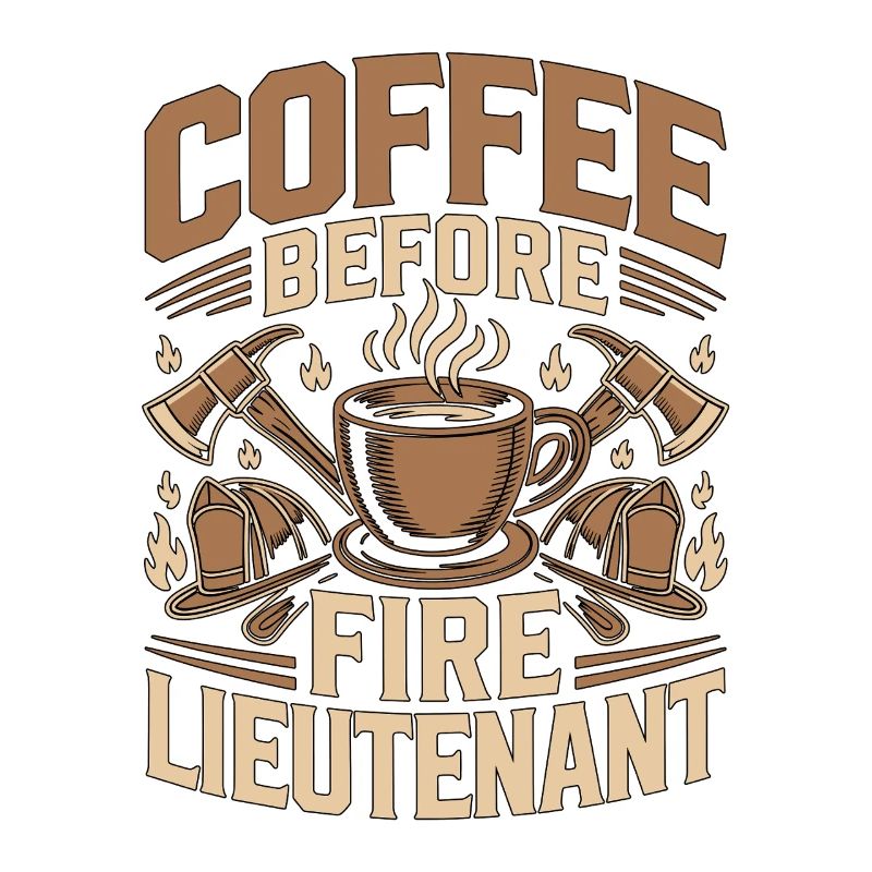 Fire Lieutenant Coffee Firefighting Coffee Lover