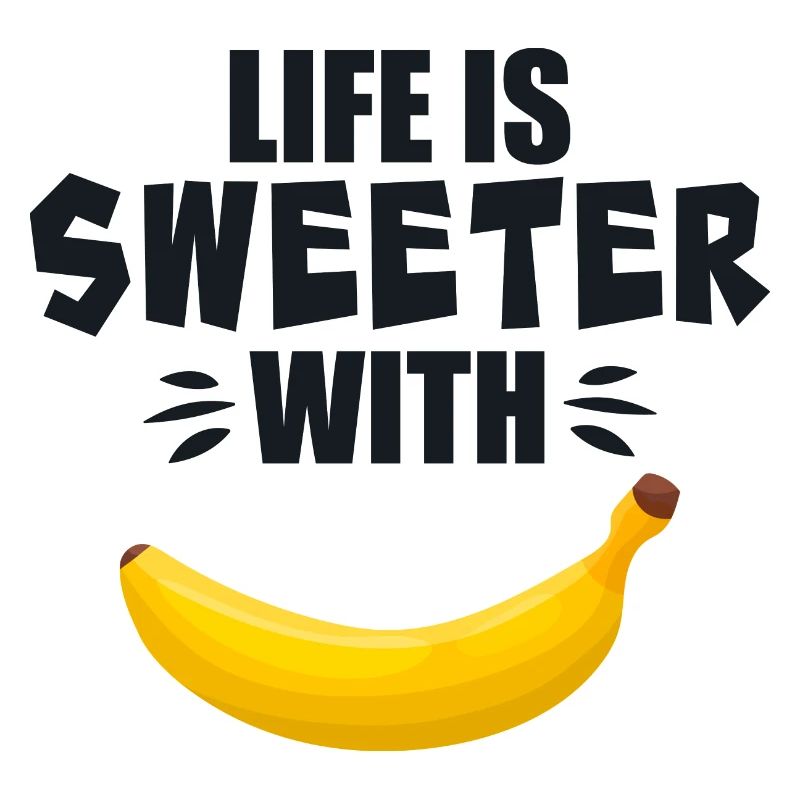 La vie est plus douce avec la banane