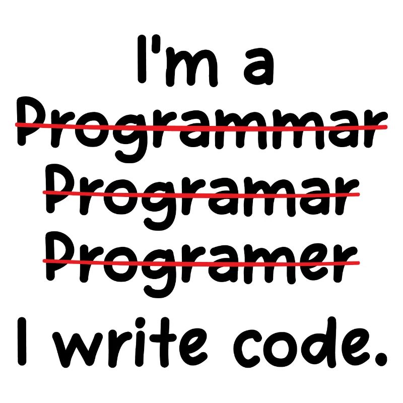 I'm A Programmer I Write Code Computer Scientist A