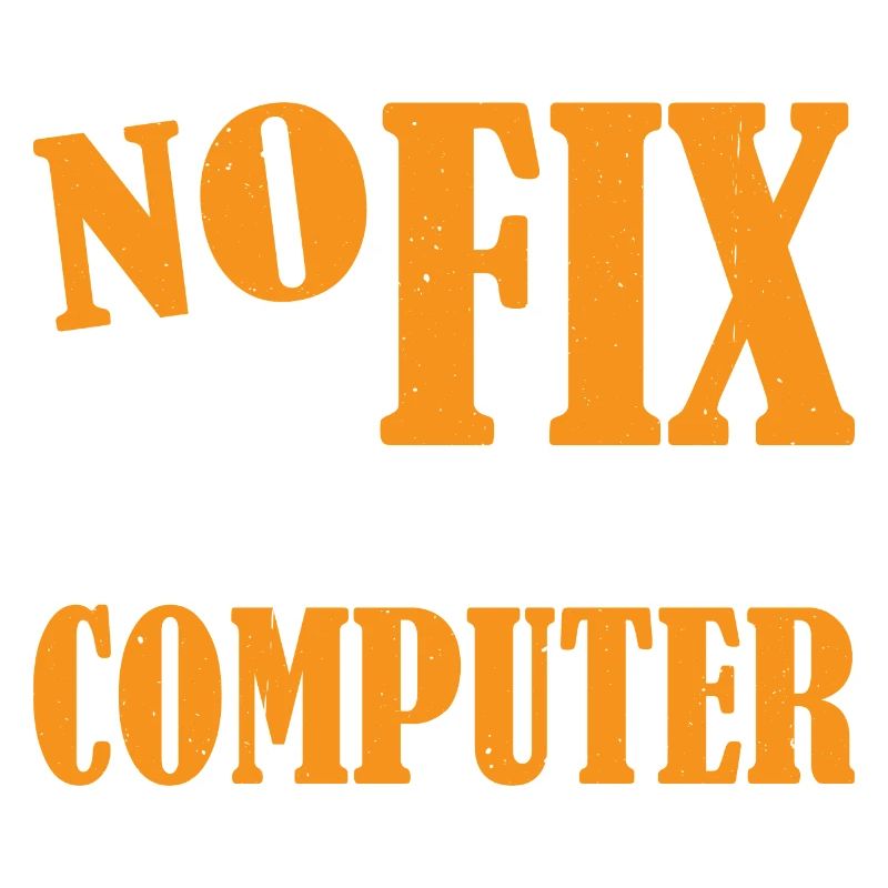 No, I Won't Fix Your Computer 21