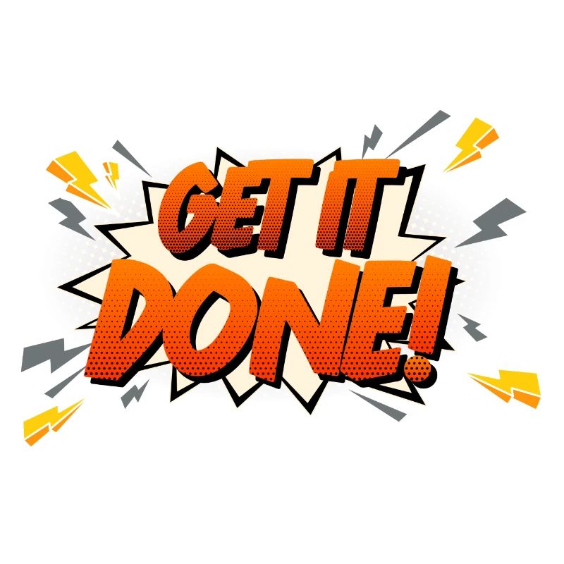 Hard Work Get It Done Design for Proud,