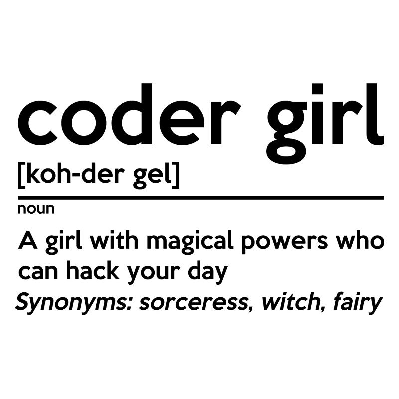 Coding Girl Definition Noun Software Developer Pro