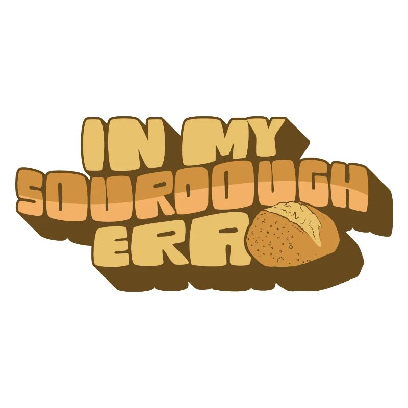 Dans mon ère au levain Home Baker Funny Bread Baking