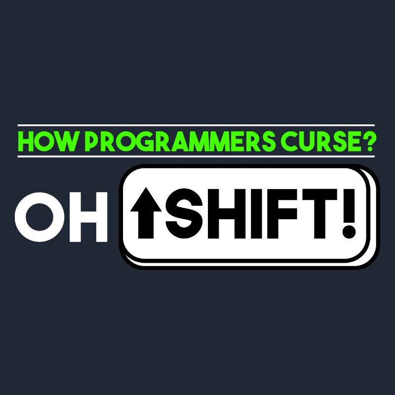 Programming - How programmers curse Oh shift