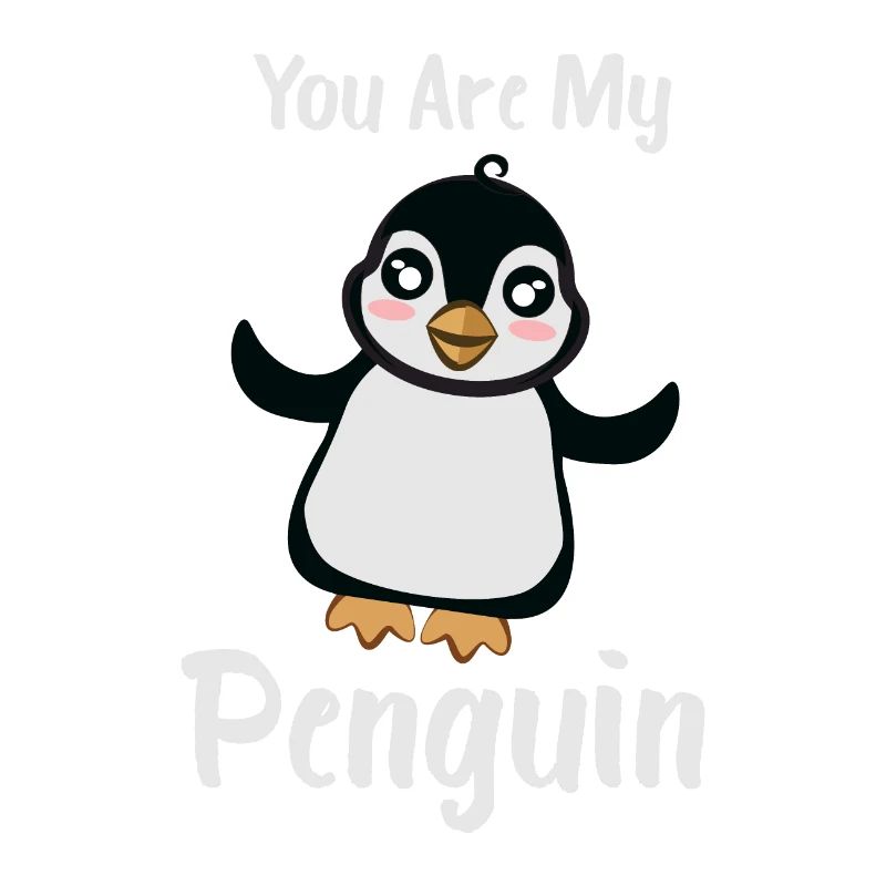 Vous êtes mon pingouin idée cadeau pingouin mignon