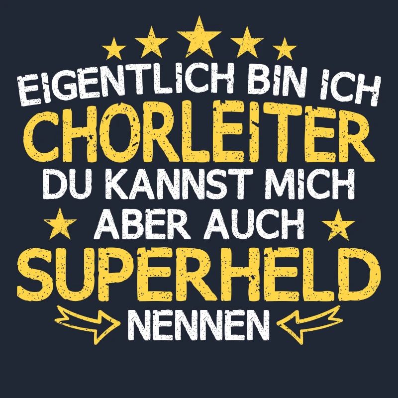 Chor Chorleiter Dirigent Chorleitung Spruch