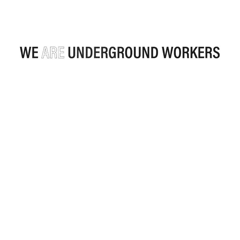 Underground Worker