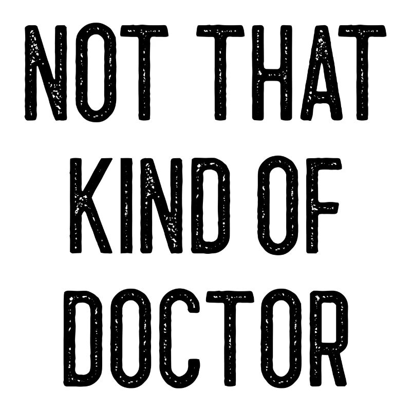 Docteur Phd Uni Student Gift