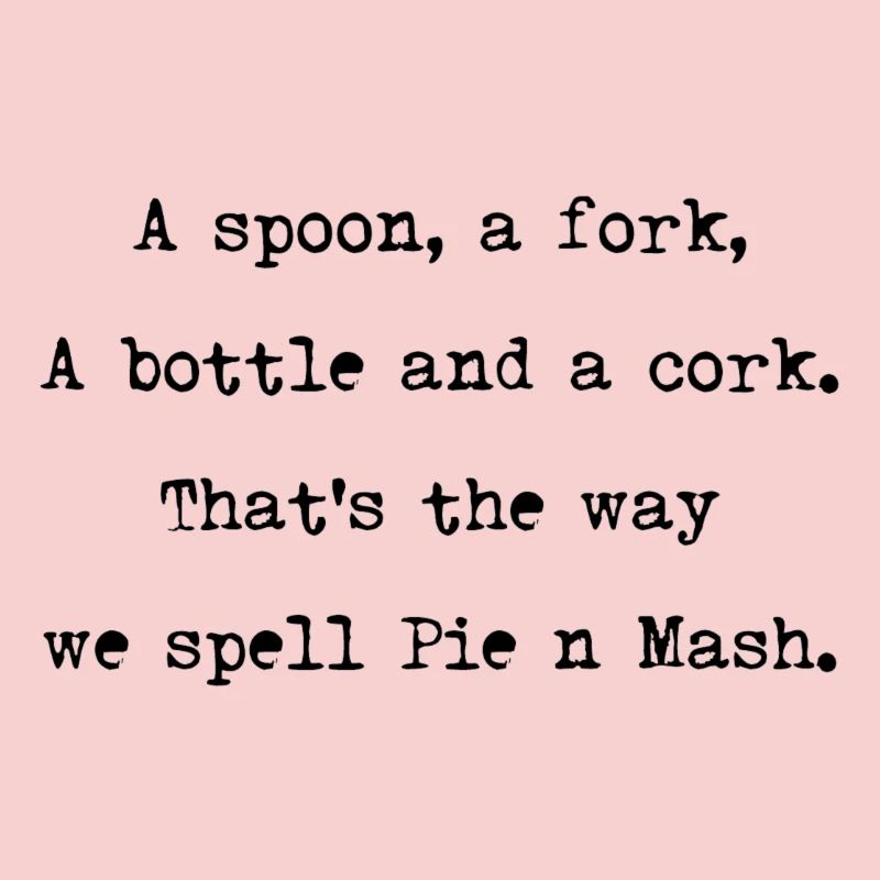 Spoon, Fork, Pie et Mash