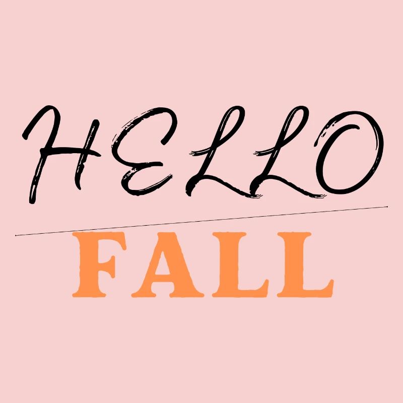 HELLO FALL, autumn fall